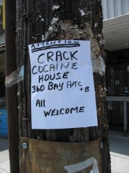 Crack house advertisement
